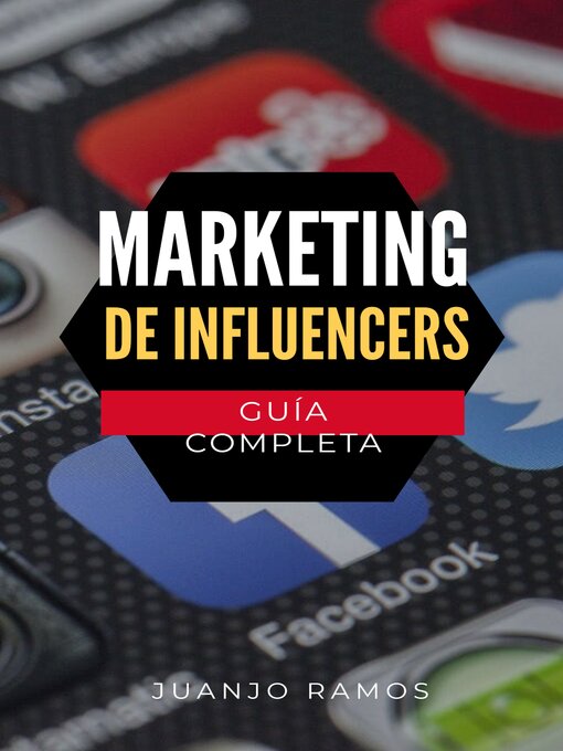 Title details for Marketing de Influencers by Juanjo Ramos - Available